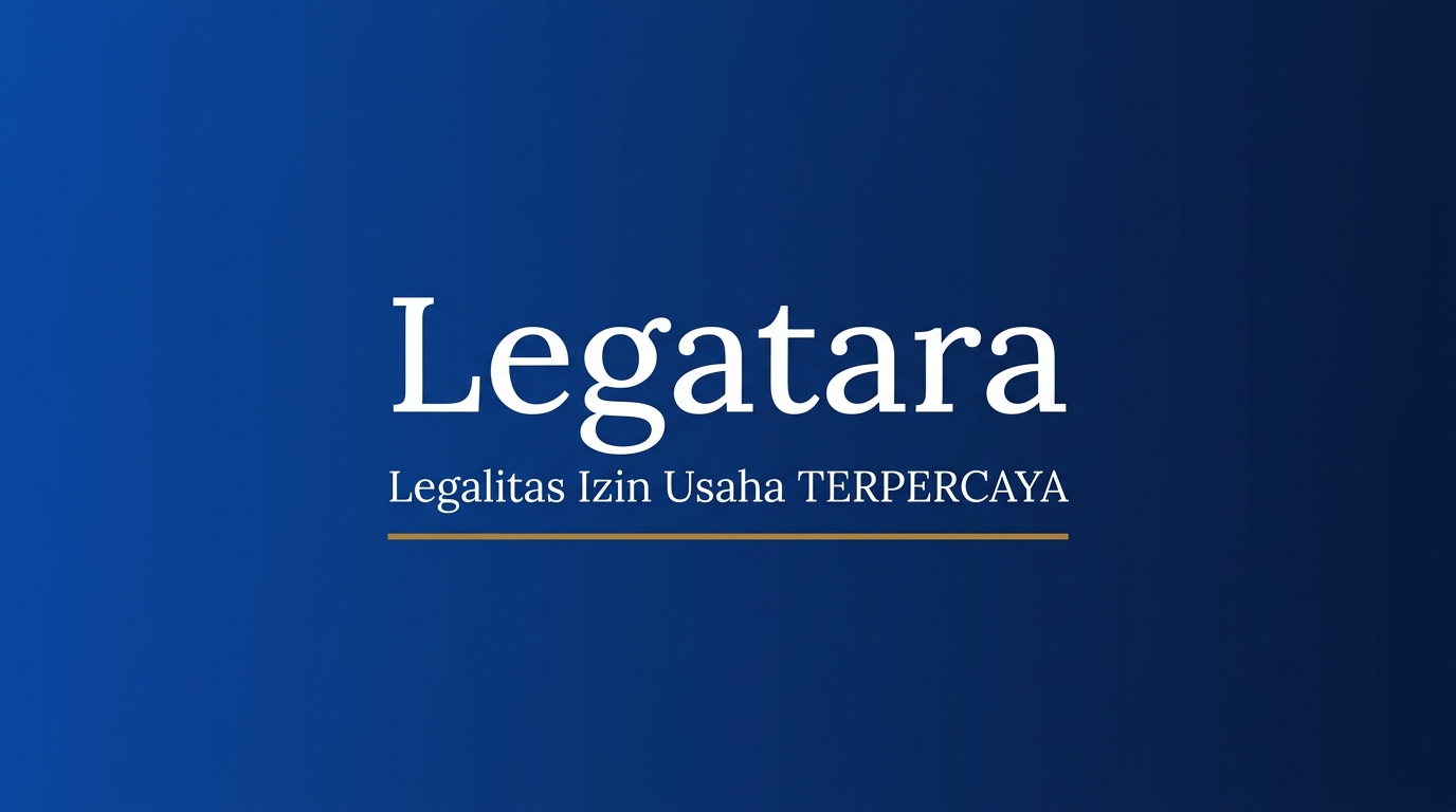 Legatara, Konsultan legalitas dan izin usaha, pendirian PT, CV, sertifikasi HALAL, BPOM, PKRT, pendaftaran merek, dan SLHS, konsultasi gratis dan lacak pengajuan online.